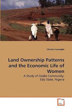 Paperback Land Ownership Patterns and the Economic Life of Women Book