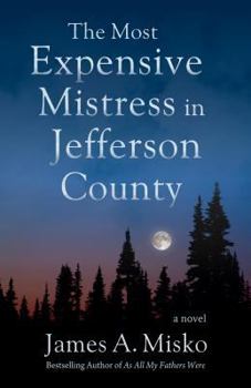 Paperback The Most Expensive Mistress in Jefferson County Book