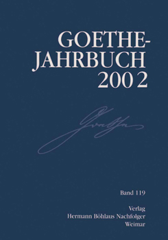 Paperback Goethe Jahrbuch 2002: Band 119 Der Gesamtfolge [German] Book