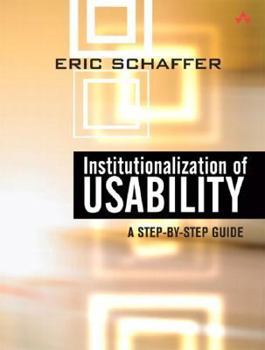 Paperback Institutionalization of Usability: A Step-By-Step Guide Book