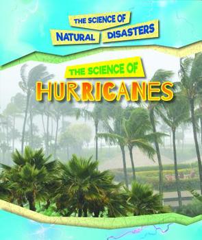 Paperback The Science of Hurricanes Book