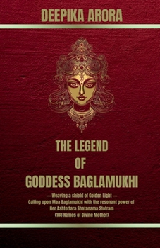 Paperback The Legend of Goddess Baglamukhi Book