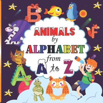 Paperback Animals by Alphabet from A to Z: A cute Animals With Alphabet Great Gift for Kids, Toddlers and Preschoolers Book
