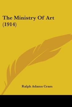 Paperback The Ministry Of Art (1914) Book