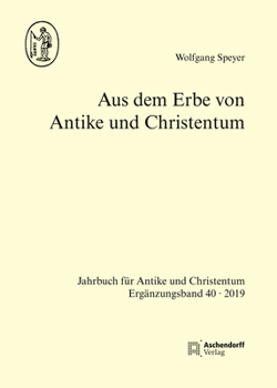 Hardcover Aus Dem Erbe Von Antike Und Christentum [German] Book