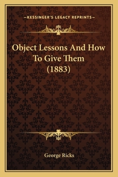 Paperback Object Lessons And How To Give Them (1883) Book