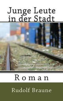 Paperback Junge Leute in der Stadt (German Edition) [German] Book
