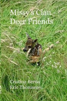 Missy's Clan - Deer Friends