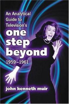 Paperback An Analytical Guide to Television's One Step Beyond, 1959-1961 Book