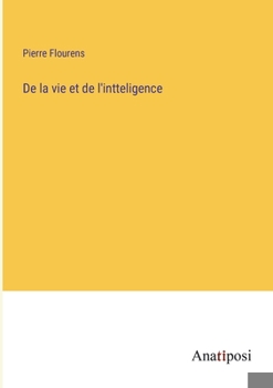 Paperback De la vie et de l'intteligence [French] Book