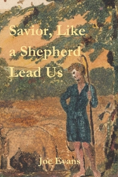 Paperback Savior, Like A Shepherd Lead Us Book
