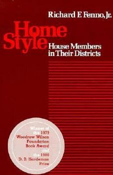 Paperback Home Style: House Members in Their Districts Book