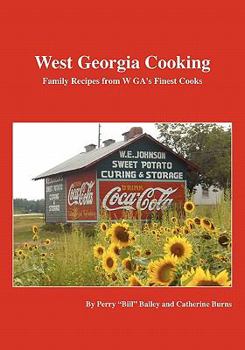 Paperback West Georgia Cooking: Family Recipes from W GA's Finest Cooks Book