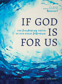 Paperback If God Is for Us: The Everlasting Truth of Our Great Salvation Book