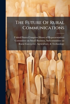 The Future Of Rural Communications: Is The Universal Service Fund Sustainable?