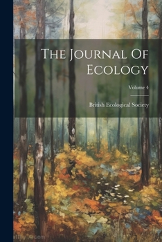 Paperback The Journal Of Ecology; Volume 4 Book