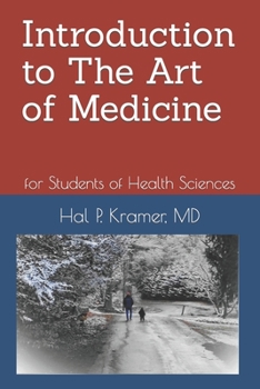 Paperback Introduction to The Art of Medicine: for Students of Health Sciences Book