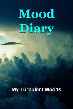 Paperback Mood Diary: My Turbulent Moods Book