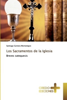 Paperback Los Sacramentos de la Iglesia [Spanish] Book