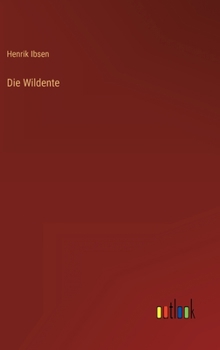 Hardcover Die Wildente [German] Book