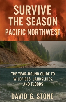 Paperback Survive The Season: Pacific NorthWest Book