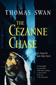 The Cezanne Chase - Book #2 of the Inspector Jack Oxby