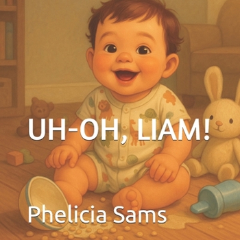 Paperback Uh-Oh, Liam! Book