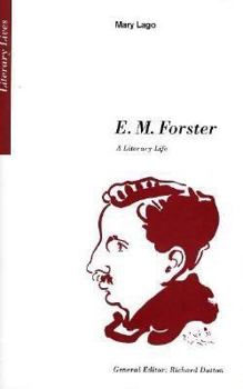 Hardcover E.M. Forster: A Literary Life (Literary Lives) Book