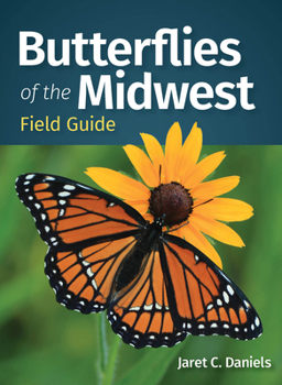 Paperback Butterflies of the Midwest Field Guide Book