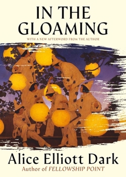Hardcover In the Gloaming (Story) Book