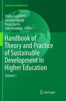 Paperback Handbook of Theory and Practice of Sustainable Development in Higher Education: Volume 1 Book