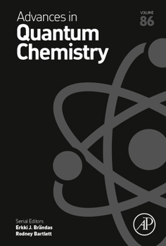 Hardcover Advances in Quantum Chemistry: Volume 86 Book