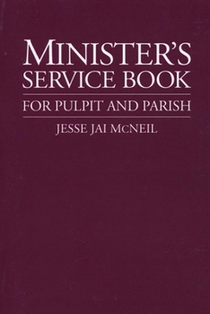 Paperback Minister's Service Book: For Pulpit and Parish Book