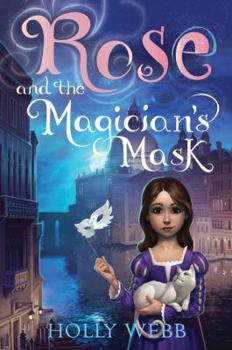 Rose and the Magician's Mask - Book #3 of the Rose