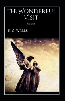 Paperback The Wonderful Visit Annotated Book