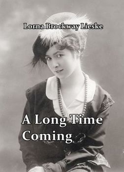 A Long Time Coming
