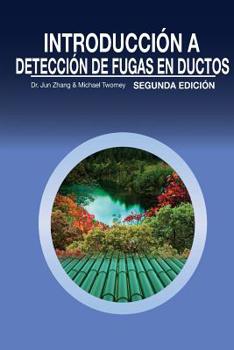 Paperback Introduccion a Deteccion de Fugas en Ductos [Spanish] Book
