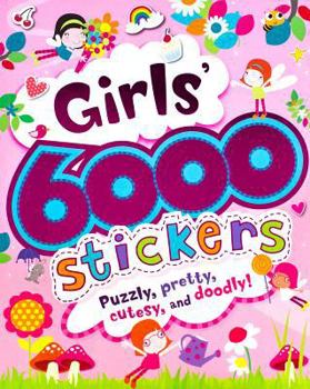 Paperback 6000 Stickers Girls Large Book