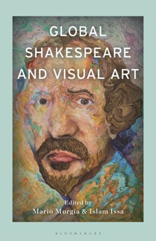 Hardcover Global Shakespeare and Visual Art Book