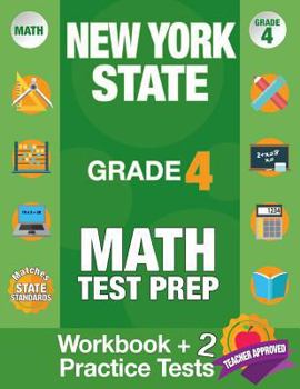 Paperback New York State Grade 4 Math Test Prep: New York 4th Grade Math Test Prep Book for the NY State Test Grade 4. Book