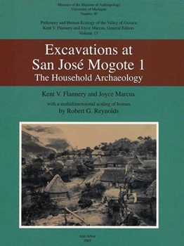 Paperback Excavation at San José Mogote 1: The Household Archaeology Volume 40 Book