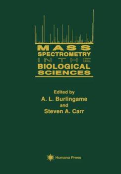 Paperback Mass Spectrometry in the Biological Sciences Book