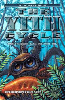 The Yith Cycle: Tales of the Great Race - Book  of the Chaosium's Call of Cthulhu books
