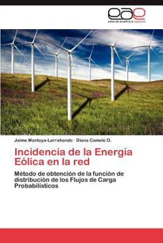 Paperback Incidencia de la Energía Eólica en la red [Spanish] Book