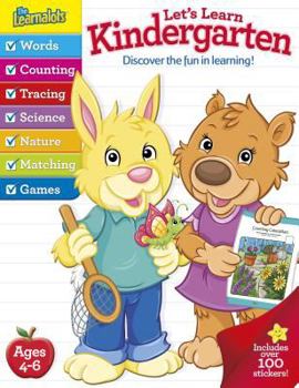 Paperback The Learnalots Let's Learn Kindergarten: Discover the Fun in Learning! Book