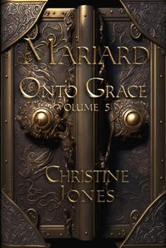 Paperback Mariard Volume 5 Onto Grace Book