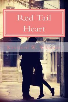 Red Tail Heart: The Life and Love of a Tuskegee Airman