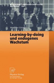 Paperback Learning-By-Doing Und Endogenes Wachstum [German] Book