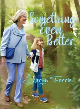Hardcover Something Even Better Book
