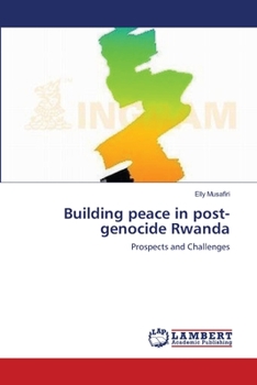 Paperback Building peace in post-genocide Rwanda Book